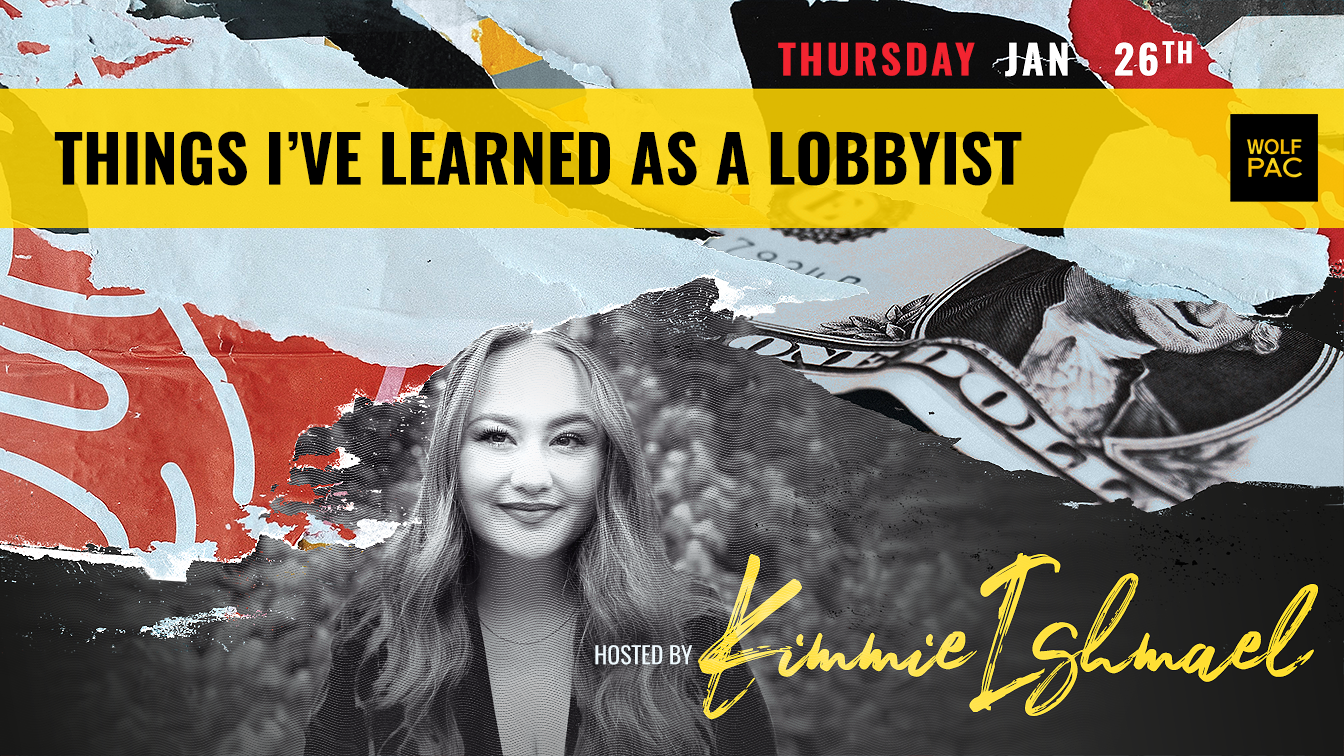 "Things I Learned as a Lobbyist", "Hosted by Kimmie Ishmael" with a photo of Kimmie smiling. Graphic in the style of ripped poster paper. 